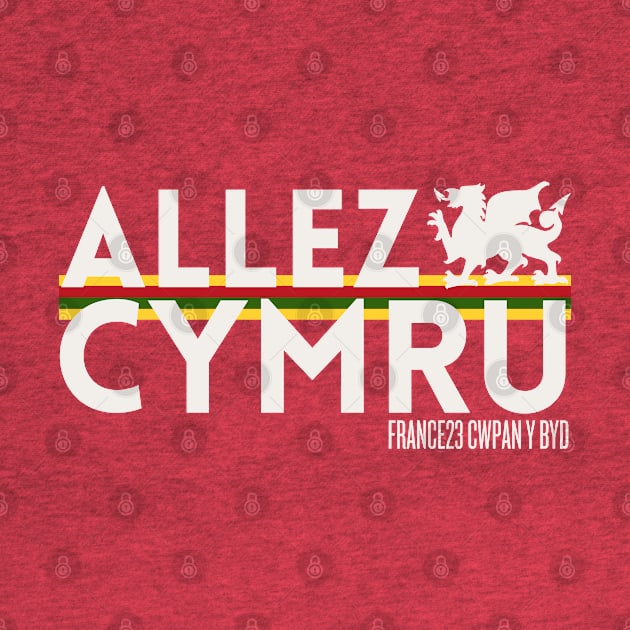 Allez Cymru, Welsh Rugby by Teessential